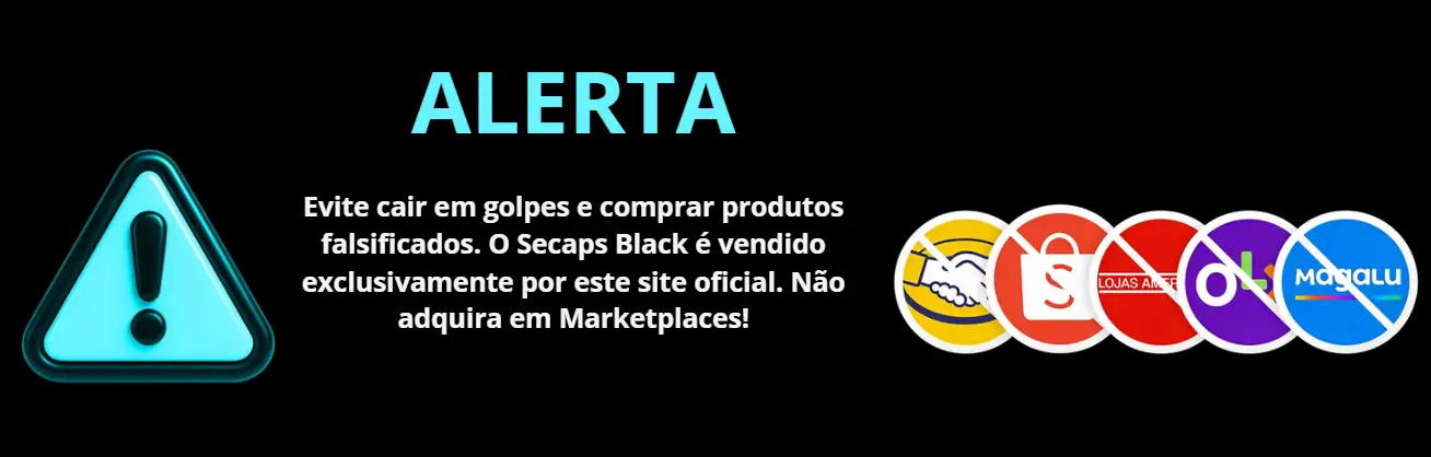 Alerta: compre apenas no site oficial Secaps Black